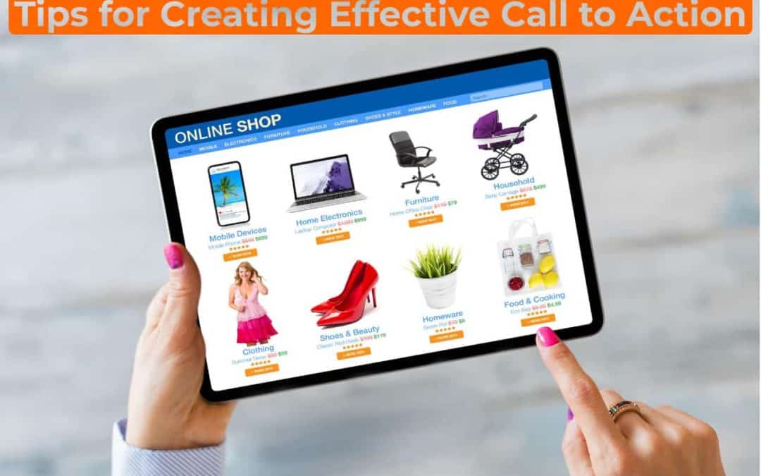 5 Tips for Creating a Powerful Call-to-Action for Your Website