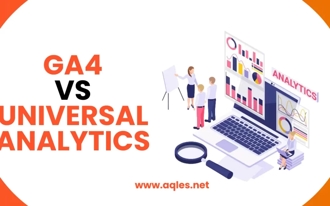 GA4 vs Universal Analytics: Key Differences