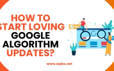 How To Start Loving Google Algorithm Updates?